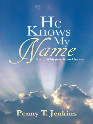 cover image of He Knows My Name